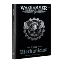HH: Liber Mechanicum - Forces of the Omnissiah Army Book