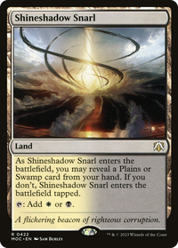 Shineshadow Snarl [March of the Machine Commander]