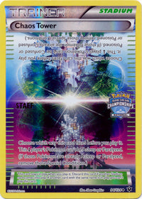 Chaos Tower - 92/124 (National Championship Promo) [Staff]/124  - Holofoil League & Championship Cards - Promo