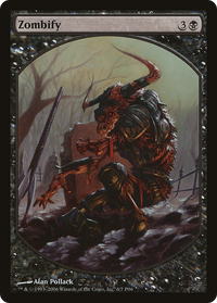 Zombify [Magic Player Rewards 2006]