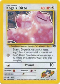 Koga's Ditto (010/132) [Gym Challenge] Unlimited Holofoil - Holo Rare