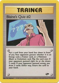Blaine's Quiz #2 (111/132) [Gym Challenge] Unlimited - Uncommon
