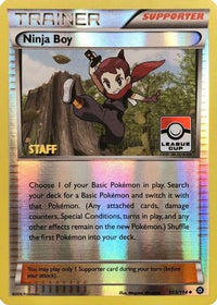 Ninja Boy - 103/114 (League Cup) [Staff]/114  - Reverse Holofoil League & Championship Cards - Promo