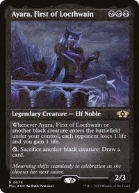 Ayara, First of Locthwain (Foil Etched) -  Foil (MUL-078) - Multiverse Legends