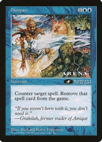 Dissipate (4th Place) (Arena League) -  (OVER-) - Oversize Cards