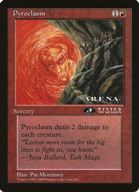 Pyroclasm (3rd Place) (Arena League) -  (OVER-) - Oversize Cards