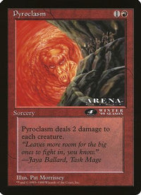 Pyroclasm (4th Place) (Arena League) -  (OVER-) - Oversize Cards