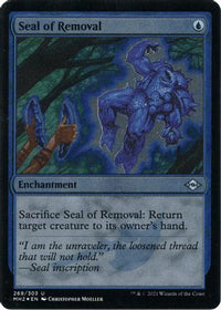 Seal of Removal (Foil Etched) -  Foil (MH2-269) - Modern Horizons 2