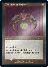 Talisman of Impulse (Retro Frame) (Foil Etched) -  Foil (SLD-1055) - Secret Lair Drop Series