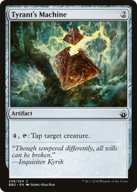 Tyrant's Machine [Battlebond]