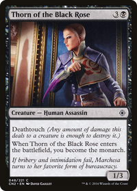 Thorn of the Black Rose [Conspiracy: Take the Crown]