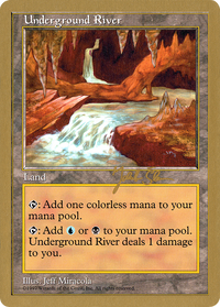 Underground River (Jakub Slemr) [World Championship Decks 1997]