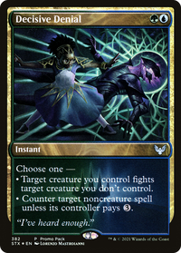 Decisive Denial (Promo Pack) [Strixhaven: School of Mages Promos]