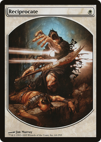 Reciprocate [Magic Player Rewards 2005]