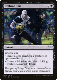 Umbral Juke [Strixhaven: School of Mages]