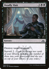 Deadly Visit [Guilds of Ravnica]