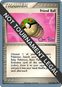 Friend Ball - 2004 (Chris Fulop) 126  World Championship Decks - Uncommon