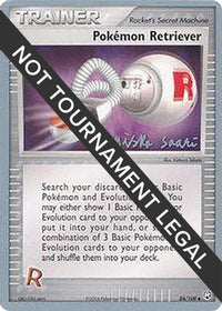 Pokemon Retriever - 2006 (Miska Saari) 084  World Championship Decks - Uncommon