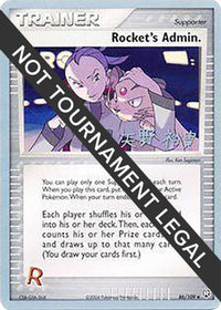 Rocket's Admin. - 2006 (Hiroki Yano) 086  World Championship Decks - Uncommon