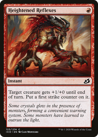 Heightened Reflexes [Ikoria: Lair of Behemoths]