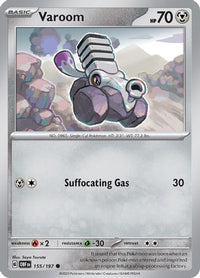 Varoom 155/197  SV03 Obsidian Flames - Common