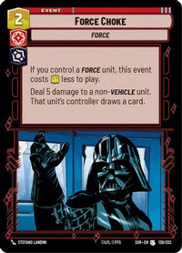 Force Choke (139/252) - Spark of Rebellion Foil