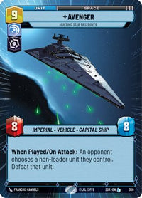 Avenger - Hunting Star Destroyer (Hyperspace) (306) - Spark of Rebellion Foil