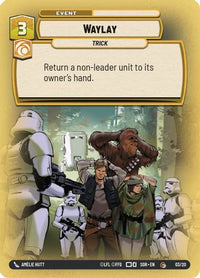 Waylay (03/20) - Spark of Rebellion Weekly Play Promos