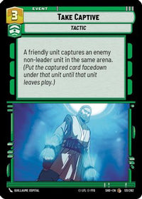 Take Captive (131/262) - Shadows of the Galaxy