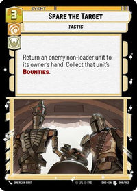Spare the Target (206/262) - Shadows of the Galaxy Foil