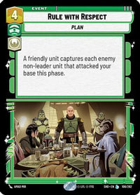 Rule with Respect (106/262) - Shadows of the Galaxy Foil
