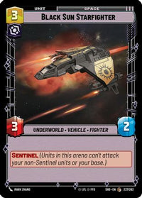 Black Sun Starfighter (237/262) - Shadows of the Galaxy