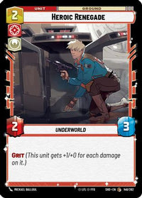Heroic Renegade (146/262) - Shadows of the Galaxy