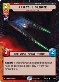 Kylo's TIE Silencer - Ruthlessly Efficient (Hyperspace) (404) - Shadows of the Galaxy Foil