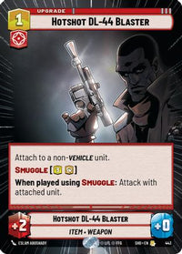 Hotshot DL-44 Blaster (Hyperspace) (443) - Shadows of the Galaxy Foil