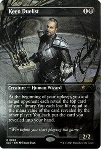 Keen Duelist -  (SLD-828) - Secret Lair Drop Series