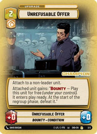 Unrefusable Offer (Champion) (2/2) - Organized Play Promos Foil