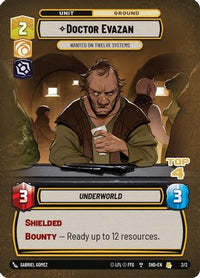 Doctor Evazan - Wanted on Twelve Systems (Top 4) (2/2) - Organized Play Promos Foil
