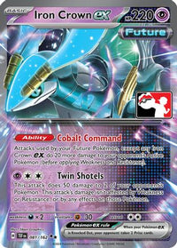 Iron Crown ex 081/162  - Holofoil Prize Pack Series Cards - Double Rare