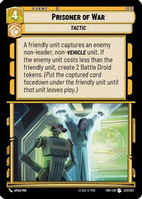 Prisoner of War (227/257) - Twilight of the Republic Foil
