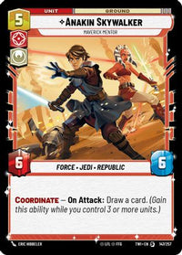 Anakin Skywalker - Maverick Mentor (147/257) - Twilight of the Republic