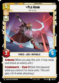 Plo Koon - Koh-to-yah! (196/257) - Twilight of the Republic Foil