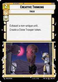 Creative Thinking (200/257) - Twilight of the Republic Foil