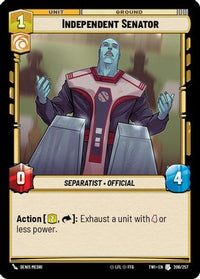 Independent Senator (206/257) - Twilight of the Republic Foil