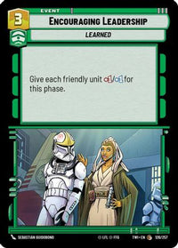 Encouraging Leadership (126/257) - Twilight of the Republic Foil
