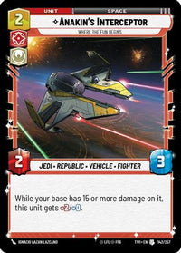 Anakin's Interceptor - Where the Fun Begins (142/257) - Twilight of the Republic Foil