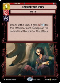 Corner the Prey (139/257) - Twilight of the Republic Foil