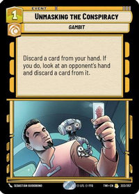 Unmasking the Conspiracy (223/257) - Twilight of the Republic Foil