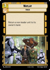 Waylay (226/257) - Twilight of the Republic Foil