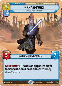 Ki-Adi-Mundi - Composed and Confident (Hyperspace) (337) - Twilight of the Republic Foil